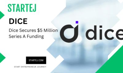 Dice Secures $5 Million Series A Funding